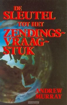 Nu Kopen SLEUTEL TOT HET ZENDINGSVRAAGSTUK