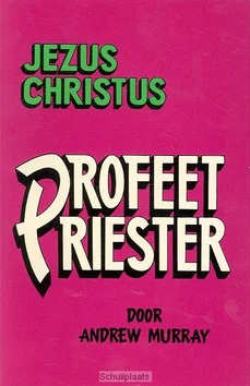 Koopje JEZUS CHRISTUS PROFEET PRIESTER