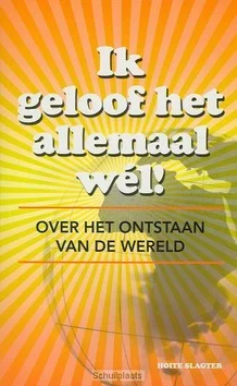 IK GELOOF HET ALLEMAAL WEL Snelle Levering