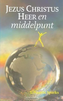 Finale Uitverkoop JEZUS CHRISTUS HEER EN MIDDELPUNT