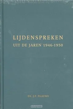 LIJDENSPREKEN UIT DE JAREN 1946-1950 Aanbieding