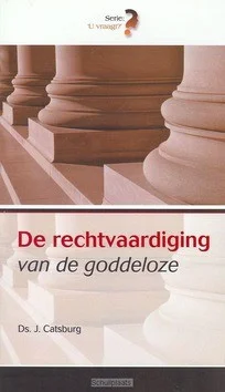 Seizoensaanbieding RECHTVAARDIGING VAN DE GODDELOZE