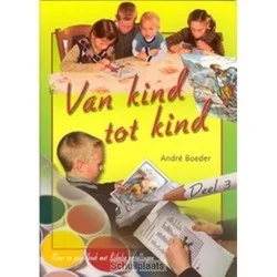 Uitverkoop VAN KIND TOT KIND 3 NT