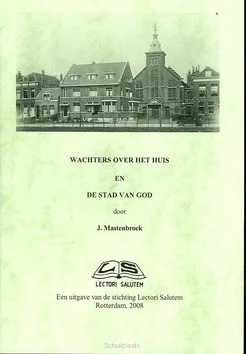 Bestel Nu WACHTERS OVER HET HUIS EN DE STAD