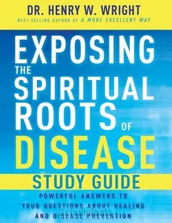 Aanbieding EXPOSING SPIRITUAL ROOTS OF DISEASE WORK
