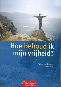 Weekendaanbieding HOE BEHOUD IK MIJN VRIJHEID
