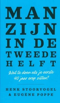 MAN ZIJN IN DE TWEEDE HELFT Nu Kopen