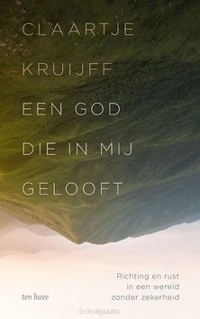EEN GOD DIE IN MIJ GELOOFT Gereduceerde Prijs