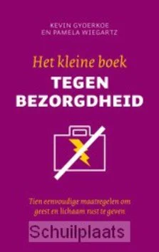 Betrouwbaar KLEINE BOEK TEGEN BEZORGDHEID