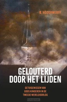GELOUTERD DOOR HET LIJDEN Hoge Kwaliteit