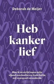 Koop Online HEB KANKER LIEF