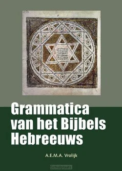 GRAMMATICA VAN HET BIJBELS HEBREEUWS Goedkoop