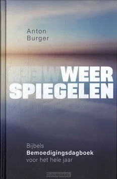 WEERSPIEGELEN Op = Op