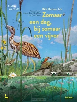 Gereduceerde Prijs ZOMAAR EEN DAG, BIJ ZOMAAR EEN VIJVER