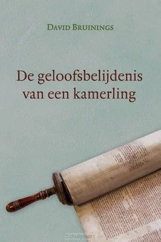 Nieuw GELOOFSBELIJDENIS VAN EEN KAMERLING