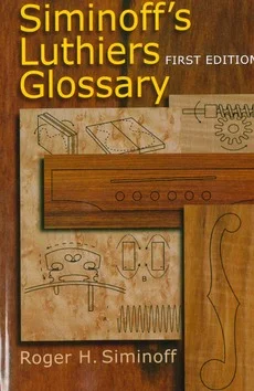 Gratis Verzending SIMINOFF'S LUTHIERS GLOSSARY