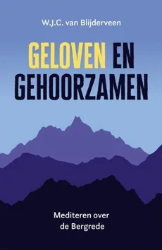 Nu Kopen GELOVEN EN GEHOORZAMEN