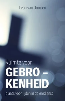 Exclusieve Aanbieding RUIMTE VOOR GEBROKENHEID