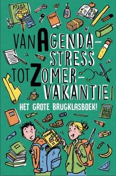 VAN AGENDASTRESS TOT ZOMERVAKANTIE Gratis Retour