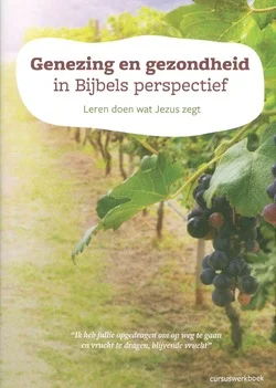 GENEZING EN GEZONDHEID IN BIJBELS PERSPE Koop Online