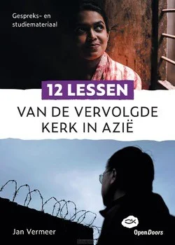Lage Kosten 12 LESSEN VAN DE VERVOLGDE KERK IN AZIE
