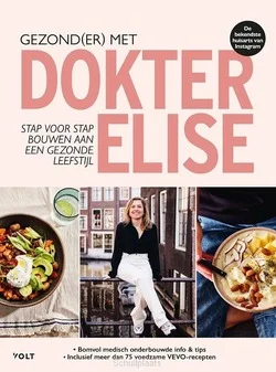 GEZOND(ER) MET DOKTER ELISE Must-Have