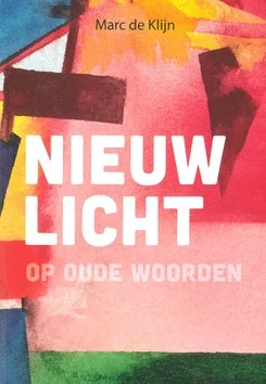 NIEUW LICHT OP OUDE WOORDEN Snelle Levering