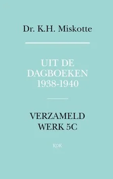 UIT DE DAGBOEKEN 1938 - 1940 Beperkt Aanbod