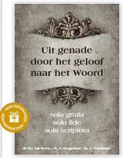 Populair UIT GENADE DOOR HET GELOOF NAAR HET WOOR
