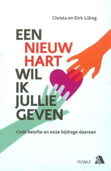 Premium EEN NIEUW HART WIL IK JULLIE GEVEN