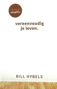 VEREENVOUDIG JE LEVEN Favoriet
