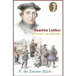 Koop Vandaag MAARTEN LUTHER HERVORMER VAN DUITSLAND