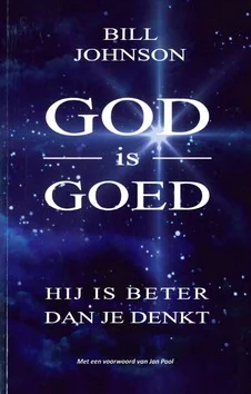 GOD IS GOED: HIJ IS BETER DAN JE DENKT Favoriet