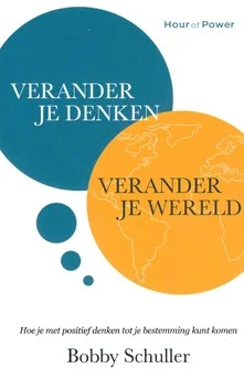 Betrouwbaar VERANDER JE DENKEN, VERANDER JE WERELD