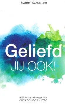 Laatste Versie GELIEFD JIJ OOK!
