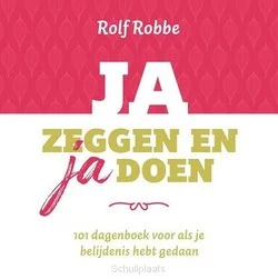 Actieprijs JA ZEGGEN EN JA DOEN