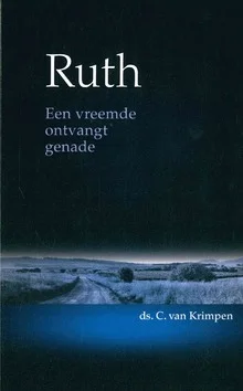 Direct Beschikbaar RUTH EEN VREEMDE ONTVANGT GENADE