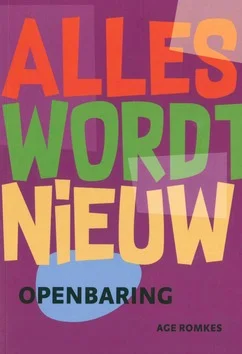 Betrouwbaar ALLES WORDT NIEUW