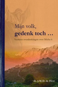 Bestel Nu MIJN VOLK GEDENK TOCH