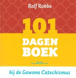 Gecertificeerd 101 DAGENBOEK BIJ DE GEWONE CATECHISMUS