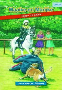 MAAIKE EN MARIJKE 29 HELPEN DE POLITIE Beste Prijs