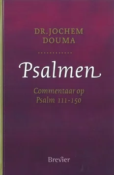 Gratis Verzending PSALMEN 4 COMMENTAAR OP PSALM 111-150