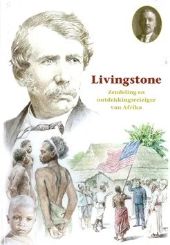 LIVINGSTONE ZENDELING EN ONTDEKKINGSREIZ Tijdelijk Beschikbaar