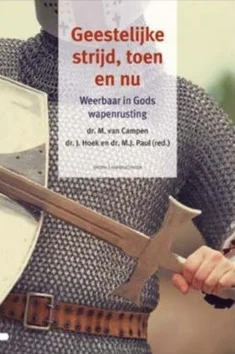 GEESTELIJKE STRIJD, TOEN EN NU Hete Deal