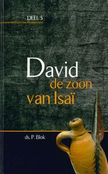 Uitverkoop DAVID DE ZOON VAN ISAI 5