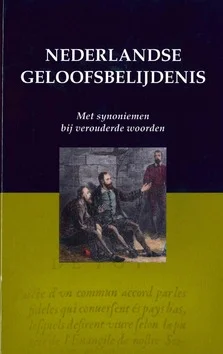 Beperkte Voorraad NEDERLANDSE GELOOFSBELIJDENIS