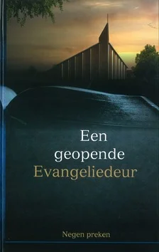 EEN GEOPENDE EVANGELIEDEUR Gratis Retour