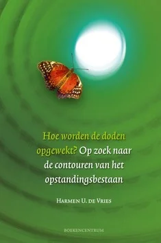 HOE WORDEN DE DODEN OPGEWEKT ? Seizoensaanbieding