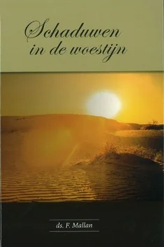 Op = Op SCHADUWEN IN DE WOESTIJN