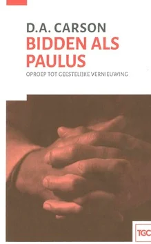 Direct Verzonden BIDDEN ALS PAULUS